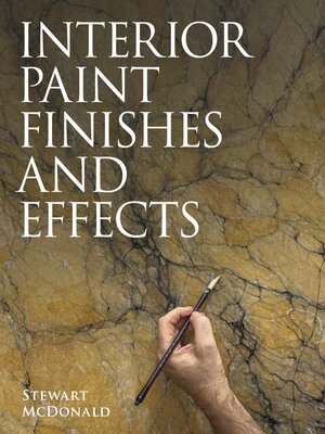 cover image of Interior Paint Finishes and Effects